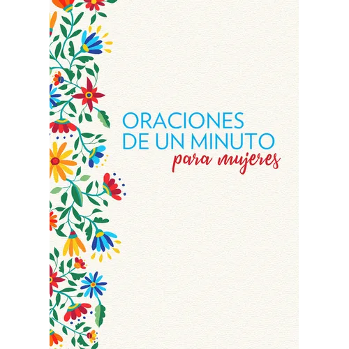 Oraciones de Un Minuto Para Mujeres /One Minute Prayers for Women