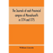 The Journals Of Each Provincial Congress Of Massachusetts In 1774 And 1775, And Of The Committee Of Safety, With An Appendix, Containing The Proceedin