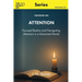 The Book On Attention: Focused Realms and Navigating Attention in a Distracted World