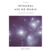 Integral 432 Hz Music: Awareness, Music and Meditation