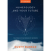 Numerology and Your Future, 2nd Edition: The Predictive Power of Numbers