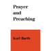 Prayer and Preaching