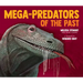 Mega-Predators of the Past
