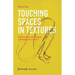 Touching Spaces in Textures: Affective Humor and Dialogism in Contemporary Literature
