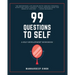 99 Questions to Self: A Self-development Workbook