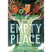 The Empty Place