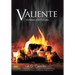 Valiente: Embers and Echoes