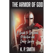 The Armor of God: A Guide to Spiritual Protection and Daily Living