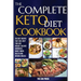 The Complete Keto Diet Cookbook: The Best Recipes That Will Help You Lose Weight, Balance Hormones, Boost Brain Health And Reverse Disease
