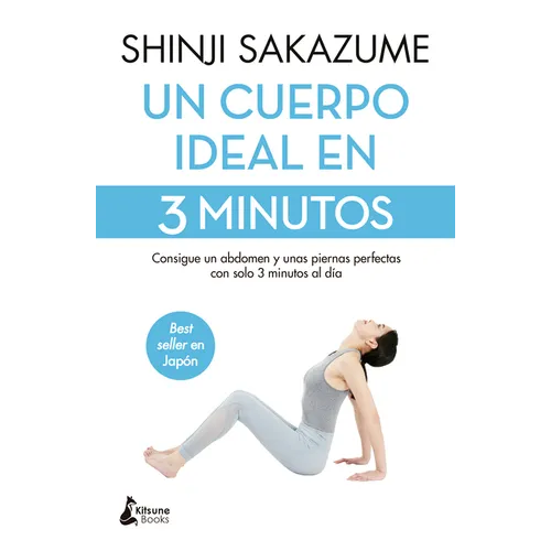 Un Cuerpo Ideal En 3 Minutos