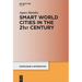 Smart World Cities in the 21st Century