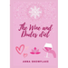 The Wine and Dudes Diet