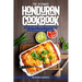 The Ultimate Honduran Cookbook: 111 Dishes From Honduras To Cook Right Now