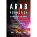 Arab Revolution in the 21st Century?: Lessons from Egypt and Tunisia