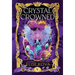 Crystal Crowned