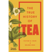 The True History of Tea