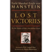 Lost Victories: The War Memoirs of Hilter's Most Brilliant General