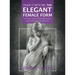 Draw It With Me - The Elegant Female Form: An Intimate Study of the Beautiful Feminine Figure in Varied Chic & Classical Poses