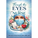 Through The Eyes of a Nurse