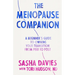The Menopause Companion: A Beginner's Guide to Owning Your Transition, from Peri to Post
