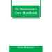 Dr. Montessori's Own Handbook