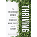 Thriving: The Breakthrough Movement to Regenerate Nature, Society, and the Economy