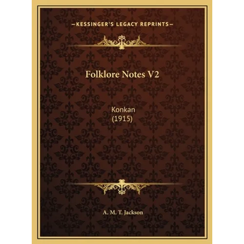 Folklore Notes V2: Konkan (1915)
