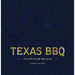 Texas BBQ: The Art of Low and Slow