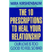 Our Love Is Too Good to Feel So Bad: Ten Prescriptions to Heal Your Relationship