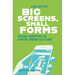 Big Screens, Small Forms: Visual Varieties in Digital Media Culture