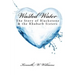 Wasted Water: The Story of Blackstone & the Rhubarb Sisters