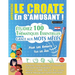 Apprendre Le Croate En s'Amusant - Pour Les Enfants: Tous Les Âges - Étudiez 100 Thématiques Essentielles Grâce Aux Mots Mêlés - Vol.1