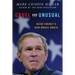 Cruel and Unusual: Bush/Cheney's New World Order
