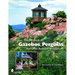 The Big Book of Gazebos, Pergolas, and Other Backyard Architecture