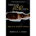Through Her Eyes: Biblical Women Speak