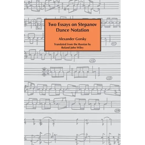 Two essays on Stepanov dance notation.