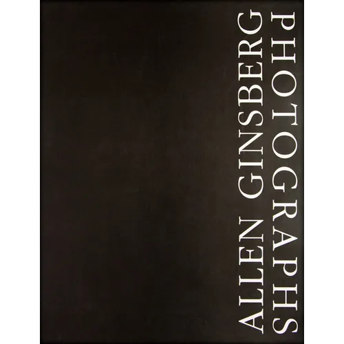 Allen Ginsberg: Photographs