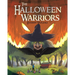 The Halloween Warriors: Parts 1, 2 and 3