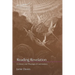 Reading Revelation: A Literary and Theological Commentary