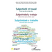 Subjectivité et travail: Entre mal-être et bien-être