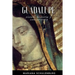 Guadalupe: Visión, historia y controversia