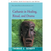 Catharsis in Healing, Ritual, and Drama