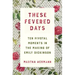 These Fevered Days: Ten Pivotal Moments in the Making of Emily Dickinson