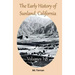 The Early History of Sunland, California: Volumes 1-8