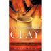 Transforming Clay into Vessels of Honor