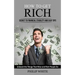 How to Get Rich: Secret to Financial Stability and Easy Tips (Unleash the Things That Wise and Rich People Do)