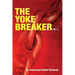 The Yoke Breaker