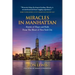 Miracles in Manhattan: Stories of Hope and Faith From The Heart of New York City