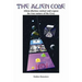 The Alien Code: Aliens disclose contact and expose the true nature of the Grey