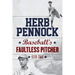 Herb Pennock: Baseball's Faultless Pitcher